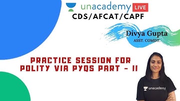 CDS 2020 Preparation | Practice Session for Polity via PYQs Part - II | Divya Gupta