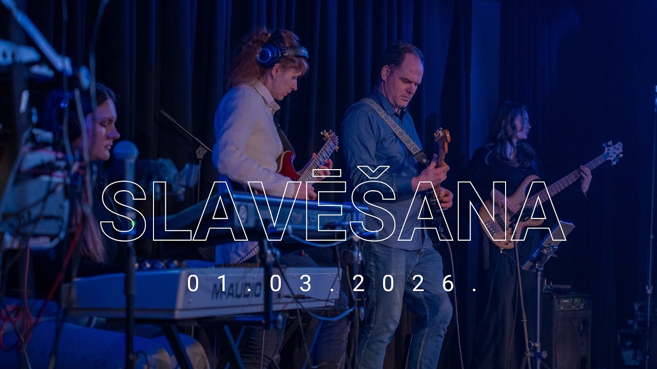 SLAVĒŠANA | 01.03.2026. | Draudze Kristus Pasaulei