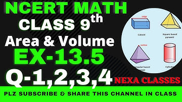 Ex-13.5 Q-1,2,3,4 Class 9th Math | Chapter 13 | Area & Volume | NCERT |