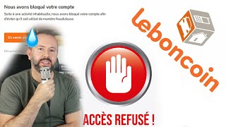 Le Bon Coin, ça continue : compte bloqué !🔍Solution.