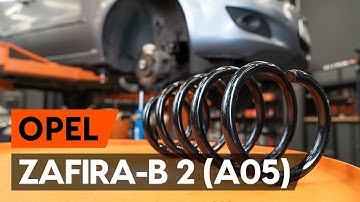 How to change front springs / front coil springs on OPEL ZAFIRA-B 2 (A05) [TUTORIAL AUTODOC]