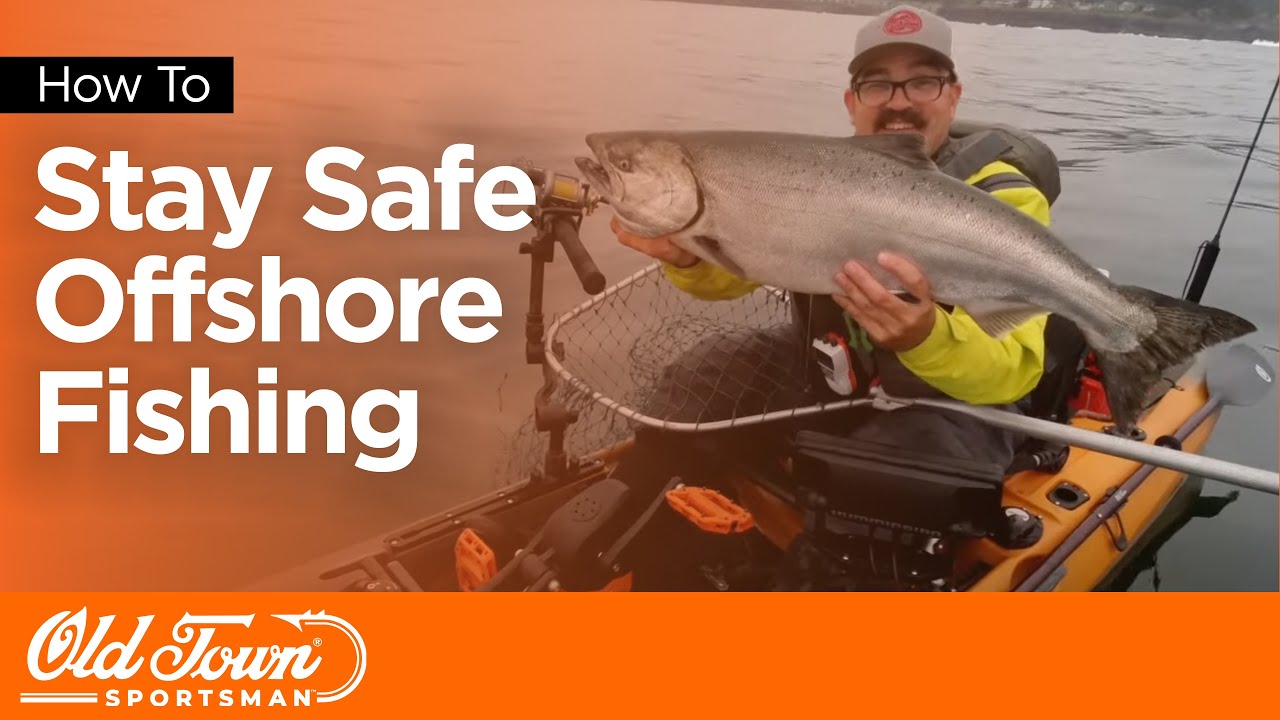 Offshore Kayak Fishing Safety