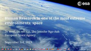 Human Research in one of the most extreme environments: Space