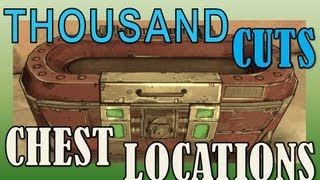 Chest Locations: Thousand Cuts | Borderlands 2 Loot