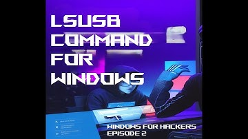 Lsusb Command for Windows