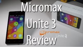 Micromax Unite 3 Review