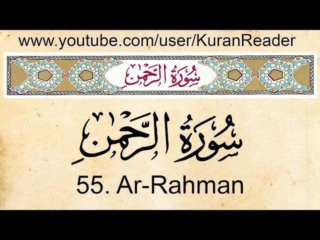 Quran 55 Ar-Rahman with English Audio Translation and Transliteration HD class=