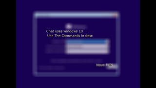 Chat Uses Windows 10 (VMWARE)