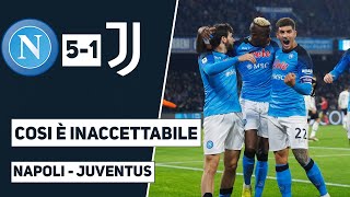 UMILIAZIONE STORICA. || NAPOLI JUVENTUS 5-1