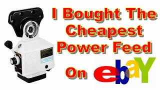 Installing the Cheapest Milling Machine Power Feed From eBay on a Bridgeport Milling Machine, Vevor