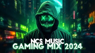 Awesome Gaming Mix 2024 | NCS Popular Songs 🎧 Copyright Free Music