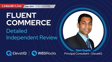 Fluent Commerce Detailed Independent Review