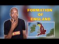 Mr. Giant Reacts: How was England formed? (REACTION)