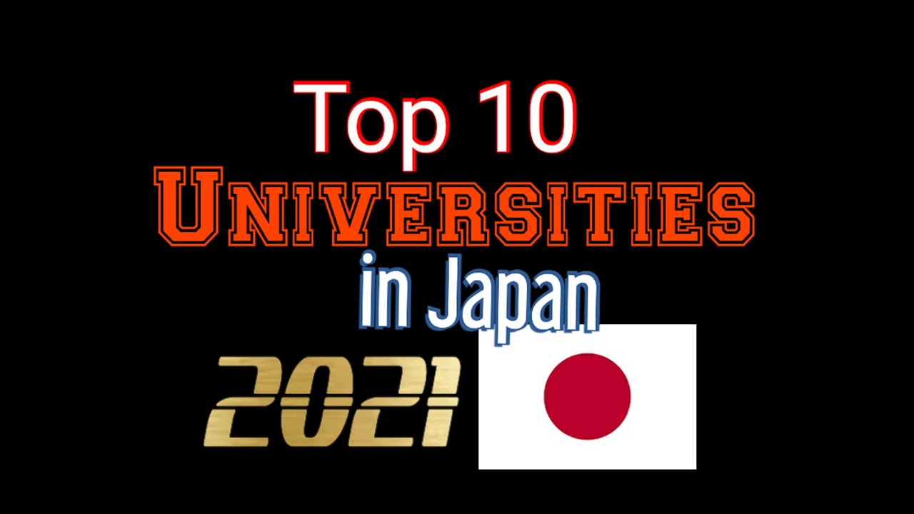 Top 10 Universities in Japan 2021 QS Japanese Universities Rankings