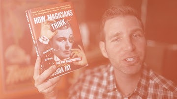 How Magicians Think by Joshua Jay - Full Trailer