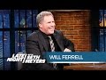 Will Ferrell Remembers Pranking Lorne Michaels with Adam McKay - Late Night with Seth Meyers