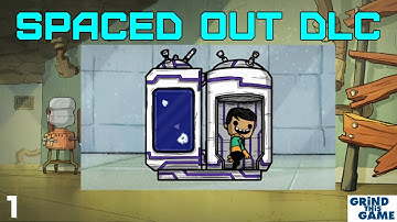 Oxygen Not Included - Spaced Out DLC (Alpha) ep 1