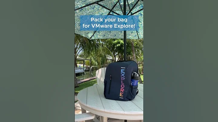 Pack your bag for VMware Explore 2023