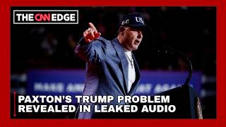 Full Leaked Audio: Ken Paxton Says Iran War Is ‘Biggest Problem’ For His Campaign | Trump | N18G Update