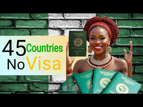 Nigeria:45 countries Visa