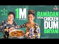 Ramadan Special Chicken Dum Biryani With My Mother-In-Law | Shanoor Sana | Sameera Sherief