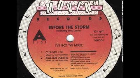 Before The Storm Featuring Boyd Jarvis ‎- I've Got The Music