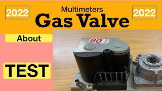 GAS valve testing is very difficult this video could help.