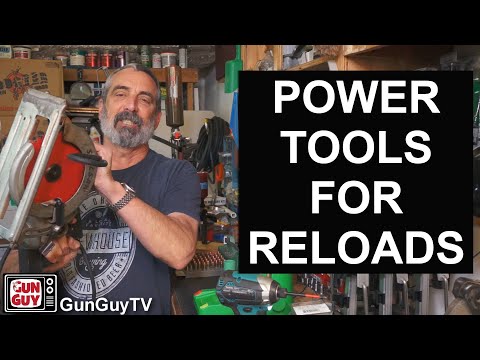 Making Reloads With Power Tools