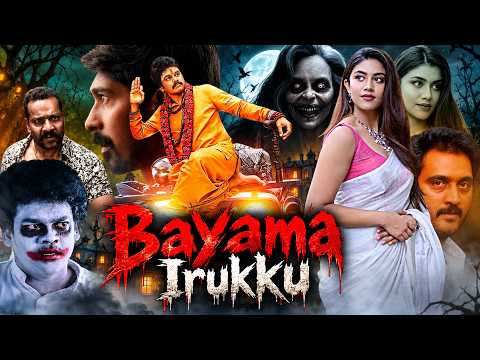 Horror Comedy Film Superhit (HD) Blockbuster South Indian Hindi Dubbed Horror Movie || Bayama Irukku
