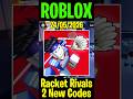✅New Codes in Racket Rivals Roblox Update