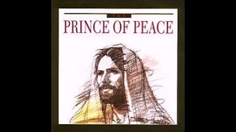 The Prince of Peace (Full Album)