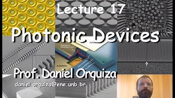 Lecture 17 - part 1 - Photonic devices