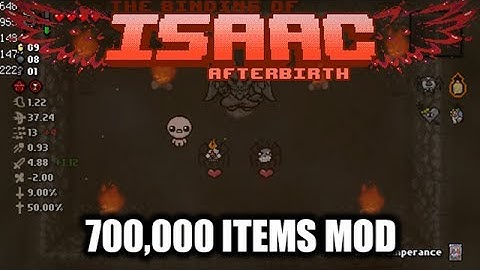 DOWNLOAD: 700.000 ITEMS MOD |THE BINDING OF ISAAC AFTERBIRTH