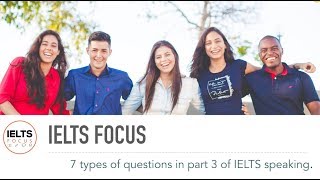 7 types of questions in IELTS Speaking part 3