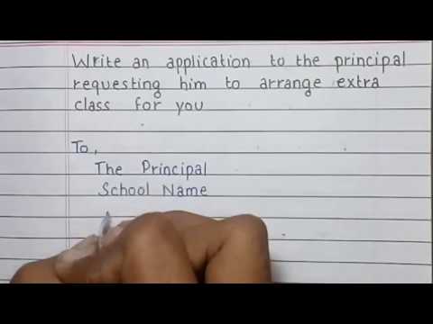 Write an application to the principal requesting him to arrange extra class