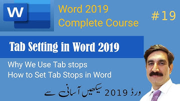 How to Set Tab Stops in MS Word 2019 | Tab Setting in MS Word | Word Tutorial for beginners in Urdu
