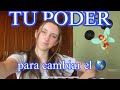 “Sé el cambio que queres ver en el mundo”