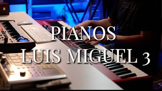 Video thumbnail of "PIANOS LUIS MIGUEL 3"