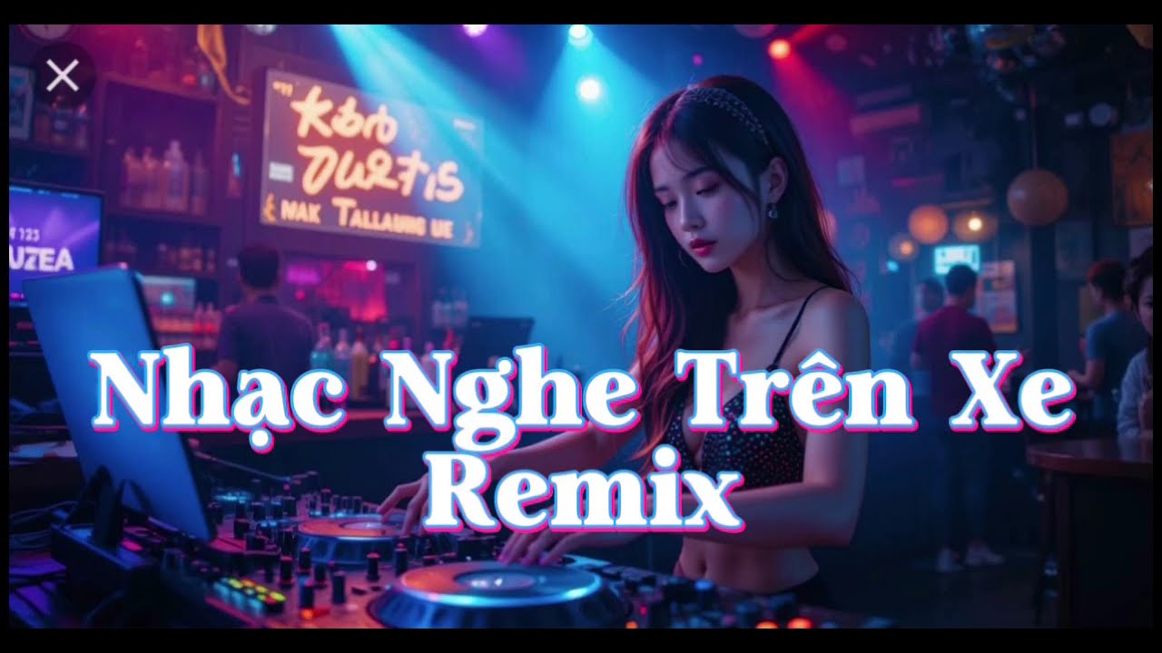 Nhạc Vietmix Remix 2026 Cực Hot