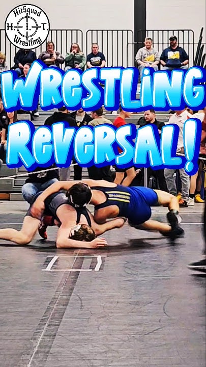 Wrestling Reversal