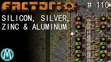 [Factorio 1.1 4K] Angel/Bobs Ep 110: Silicon, Silver, Zinc, & Aluminum