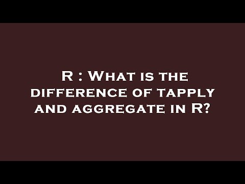 Video: Come funziona il tapply in R?