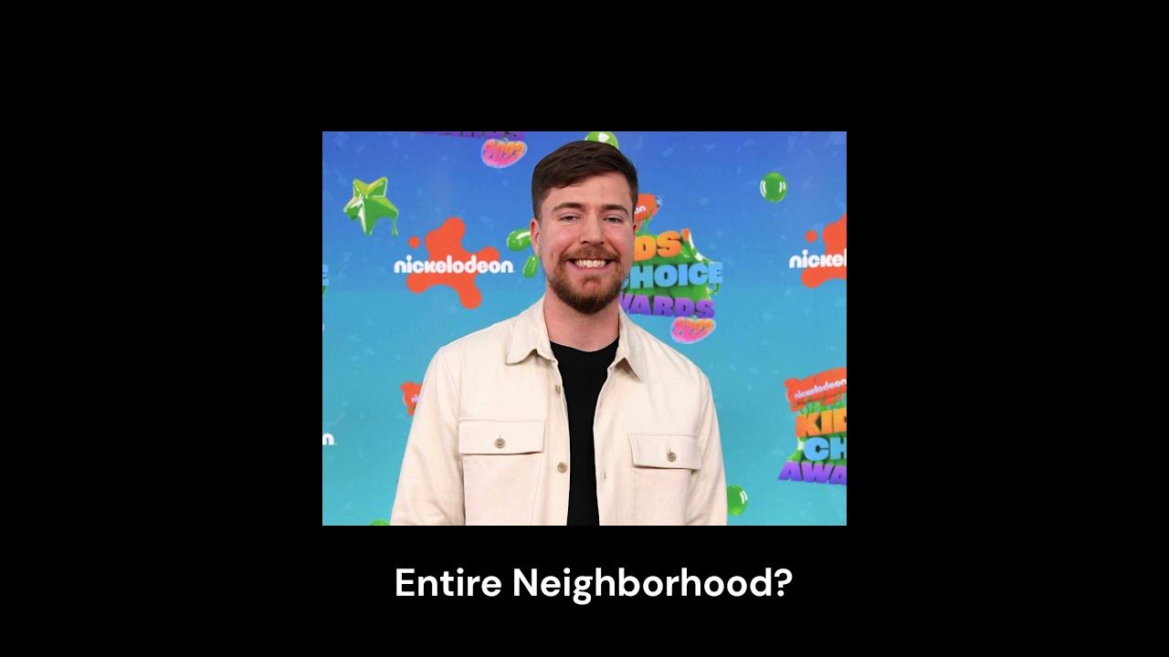 what-is-mr-beast-doing-with-entire-neighborhood-mrbeast-youtuber