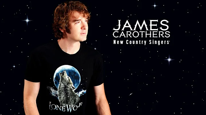 James Carothers - NEW COUNTRY SINGERS (Official Ly...