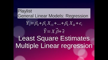 Multiple Linear Regression: Least Squares Estimates