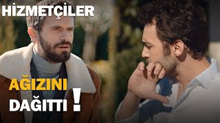 Arastan Yiğite Beklenmeyen Bir Hamle - Hizmetçiler 1.Bölüm