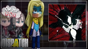 DISPATCH Characters React To Spider Man || Marvel, Gacha React || [ENG/RU]