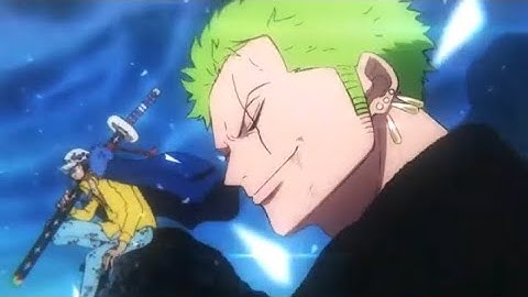"My name is RORONOA ZORO!!!" ( fan edit video )