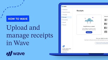 Upload and manage receipts with Wave | How To Wave