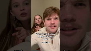 When Your Little Sister Keeps You In Check Part 4